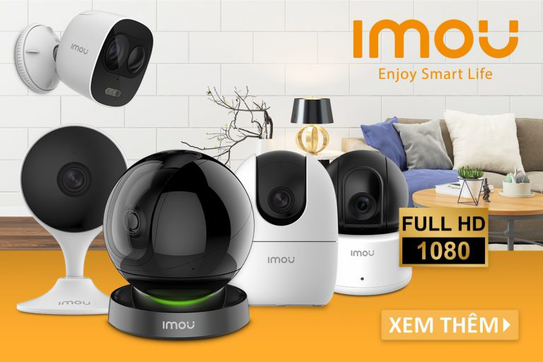 Camera Imou Chức Năng, Cách Dùng Hiệu Quả Và Kinh Nghiệm Chọn Mua
